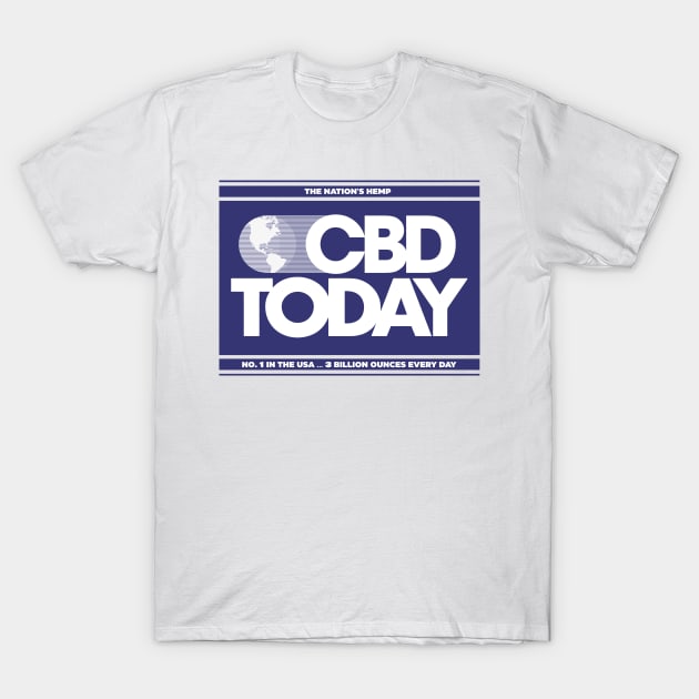 CBD TODAY T-Shirt by darklordpug